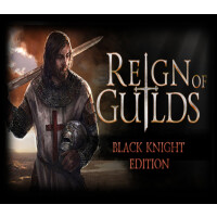 Reign of Guilds - Black Knight Edition PC Steam Account