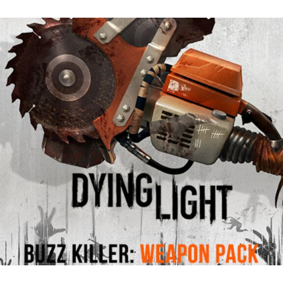 Dying Light - Buzz Killer Weapon Pack DLC Steam CD Key