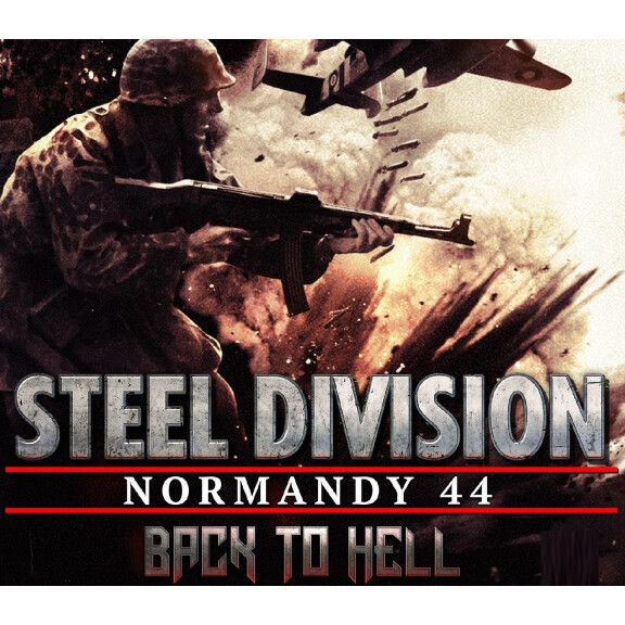 Steel Division: Normandy 44 - Back to Hell DLC EU Steam CD Key