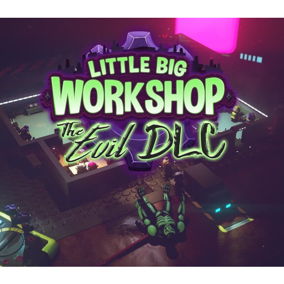 Little Big Workshop - The Evil DLC Steam CD Key