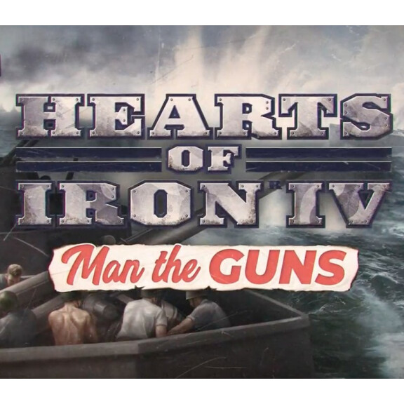 Hearts of Iron IV - Man the Guns DLC EU Steam CD Key