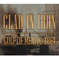 Clad in Iron: Gulf of Mexico 1864 Steam CD Key