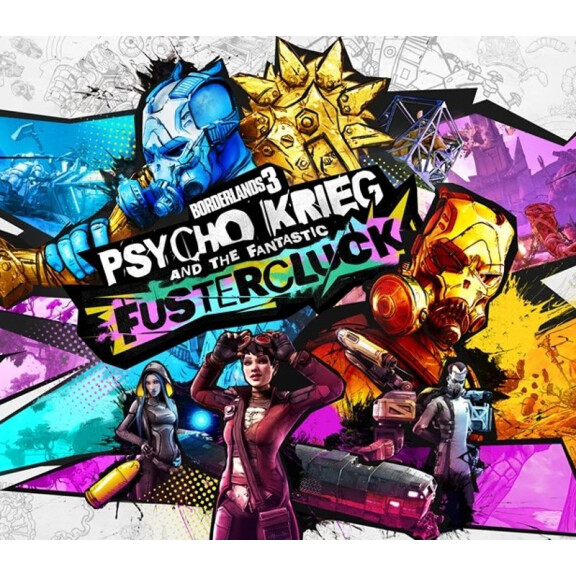 Borderlands 3 - Psycho Krieg and the Fantastic Fustercluck DLC EU Steam CD Key