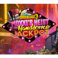 Borderlands 3 - Moxxi's Heist of the Handsome Jackpot DLC Steam CD Key