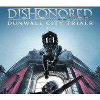 Dishonored: Dunwall City Trials DLC Steam CD Key