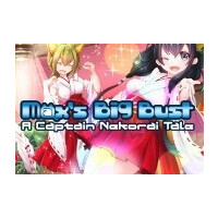 Max's Big Bust - A Captain Nekorai Tale Steam CD Key