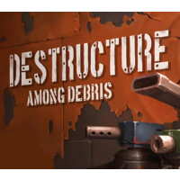 DESTRUCTURE: Among Debris Steam CD Key