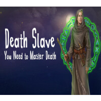 Death Slave: You Need to Master Death Steam CD Key