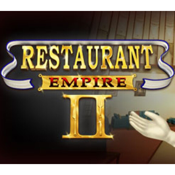 Restaurant Empire II Steam CD Key