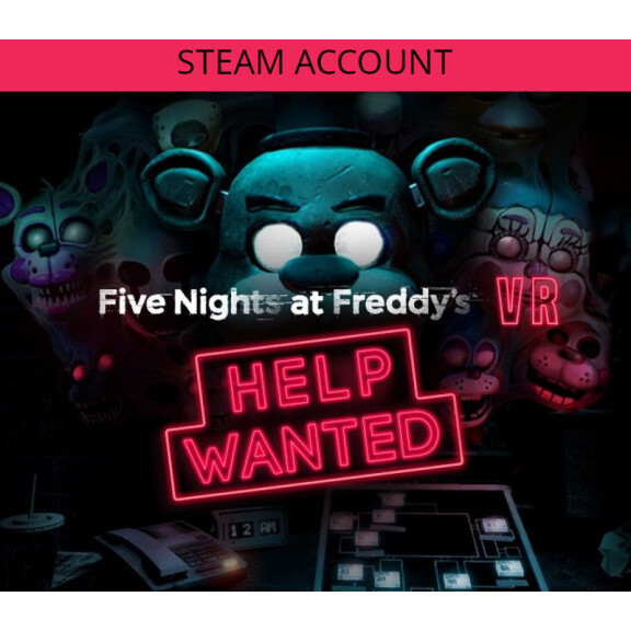 Five Nights at Freddy's VR: Help Wanted Steam Account