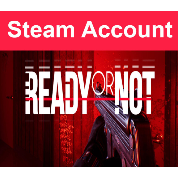 Ready Or Not Steam Account