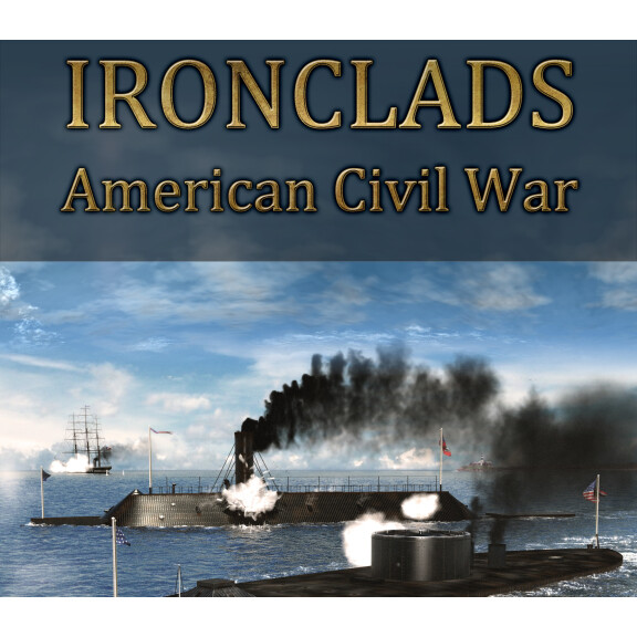 Ironclads: American Civil War Steam CD Key