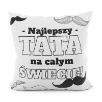 Poduszka NAJLEPSZY TATA NA ŚWIECIE 40 X 40 na prezent