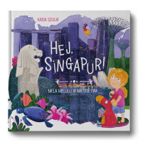 Hej, Singapur! Mela Melulu W Mieście Lwa Książka Dla Dzieci Kasia Szulik