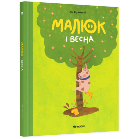 Natuli Малюк і весна Українська книга Niuniuś I Wiosna Książka Dla Dzieci W Języku Ukraińskim