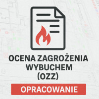 Ocena zagrożenia wybuchem (OZZ) – opracowanie dokumentacji