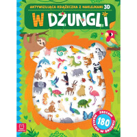 W dżungli. Aktywizująca książeczka z naklejkami 3D. 180 szt Aksjomat 4-6