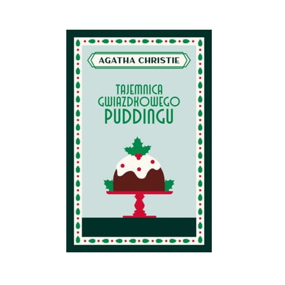 TAJEMNICE GWIAZDKOWEGO PUDDINGU AGATHA CHRISTIE