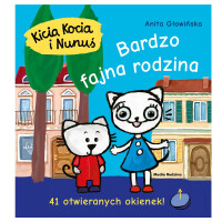 KICIA KOCIA I NUNUŚ BARDZO FAJNA RODZINA A. GŁOWIŃSKA