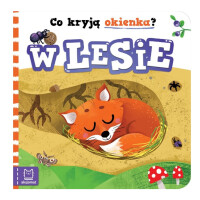 Co kryją okienka? W lesie Książeczka dla dzieci 0-3 lat