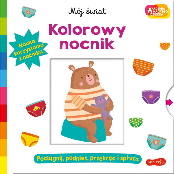 Kolorowy nocnik. Akademia Mądrego Dziecka. Mój świat