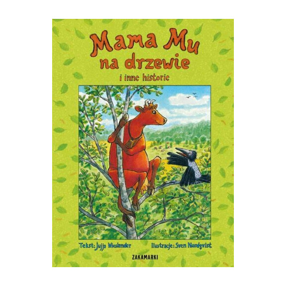 Zakamarki  -  Mama mu na Drzewie i Inne Historie