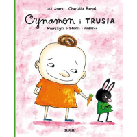 Zakamarki - Cynamon i Trusia - Wierszyki o Złości i Radości