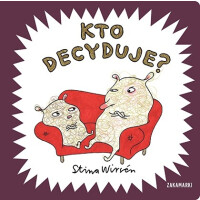 Wydawnictwo Zakamarki   -   Kto decyduje?