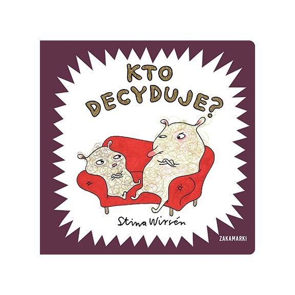 Wydawnictwo Zakamarki   -   Kto decyduje?