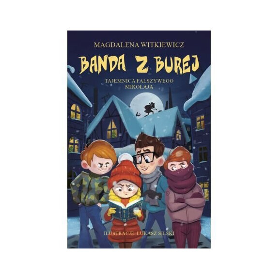Wydawnictwo Skarpa Warszawska - Banda z Burej. Tajemnica fałszywego Mikołaja