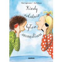 Zakamarki  -  Kiedy Ostatnio Byłam Szczęśliwa
