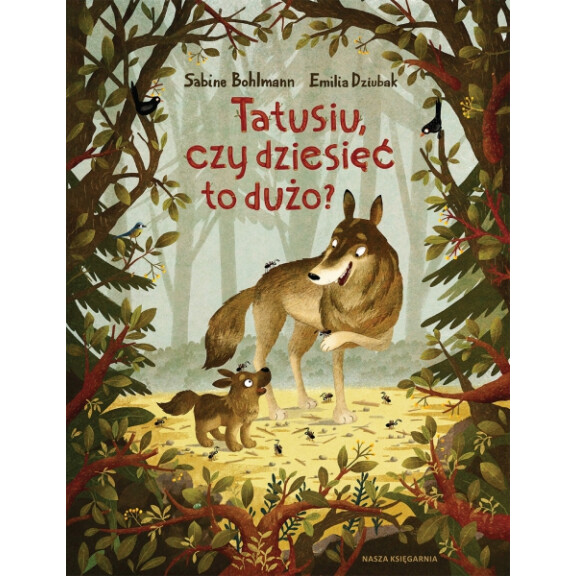 Nasza Księgarnia  - Tatusiu, czy dziesięć to dużo?