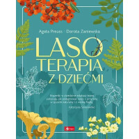 Wydawnictwo Dragon - Lasoterapia z dziećmi