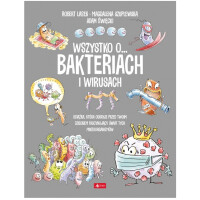 Wydawnictwo Dragon          -      Wszystko o… wirusach i bakteriach