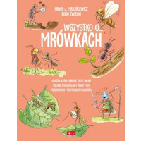 Wydawnictwo Dragon             -           Wszystko O… mrówkach