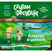 Wydawnictwo Dragon              -         Czytam i decyduję. Przygoda w kanałach