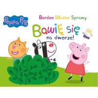 Wydawnictwo Media Service Zawada - Peppa Pig. Bardzo Ważne Sprawy. Bawię się na dworze!
