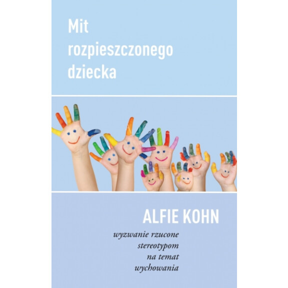 Mind  -  mit Rozpieszczonego Dziecka