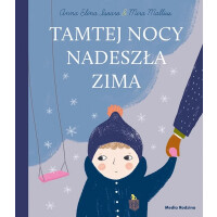 Wydawnictwo Media Rodzina         -    Tamtej nocy nadeszła zima