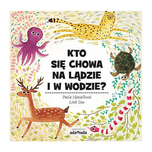 Adamada  -  kto Się Chowa na Lądzie i w Wodzie
