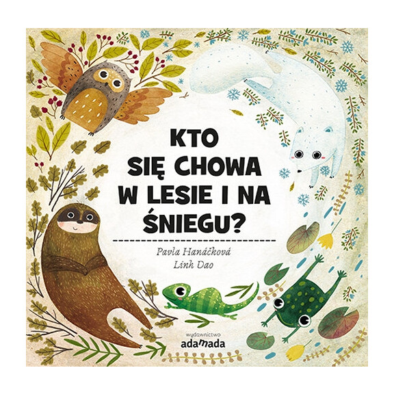 Adamada - kto Się Chowa w Lesie i na Śniegu
