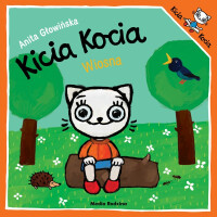 Wydawnictwo Media Rodzina         -      Kicia Kocia. Wiosna!