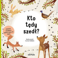 Adamada  -  Kto tędy szedł?